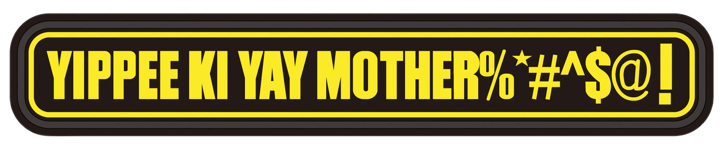Voodoo Tactical Rubber Patch - Yippee Ki Yay Mother