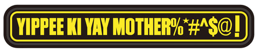 Voodoo Tactical Rubber Patch - Yippee Ki Yay Mother